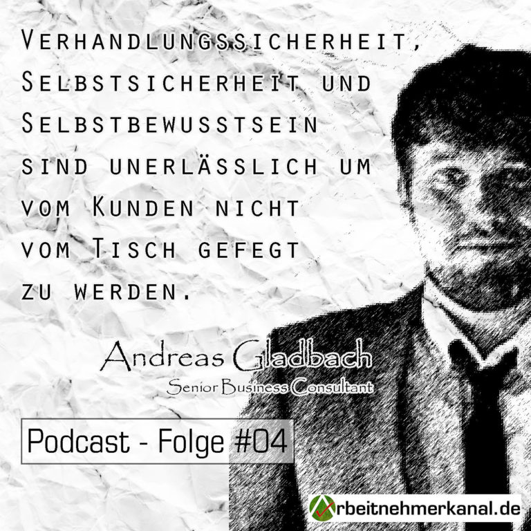 Arbeitnehmerkanal Podcast – Folge 04 – Business Consultant Andreas Goldbach