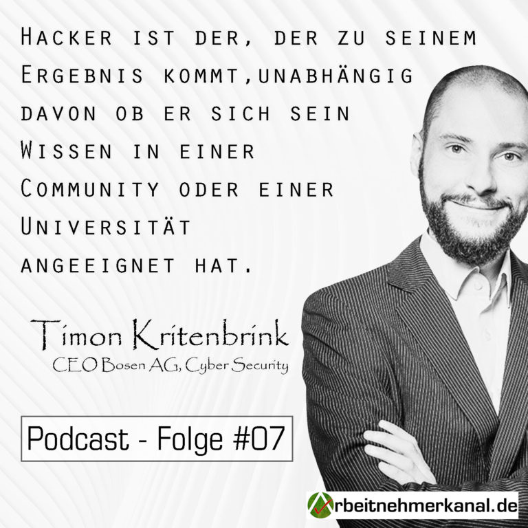 Arbeitnehmerkanal Podcast – Folge 07 – Cyber Security Timon Kritenbring – Teil 1/2