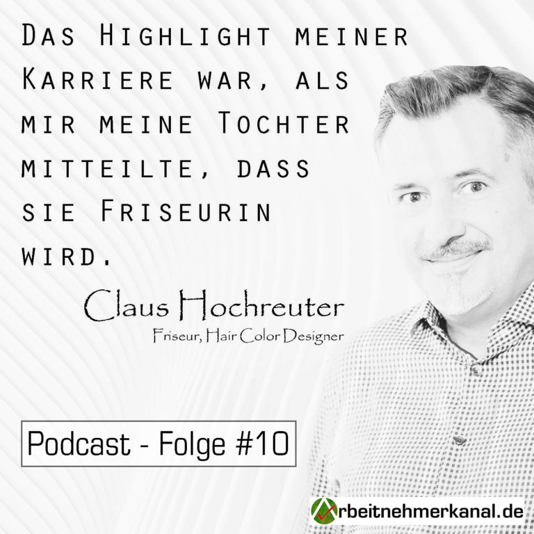 Arbeitnehmerkanal Podcast – Folge 10 – Claus Hochreuter – Teil 2/2
